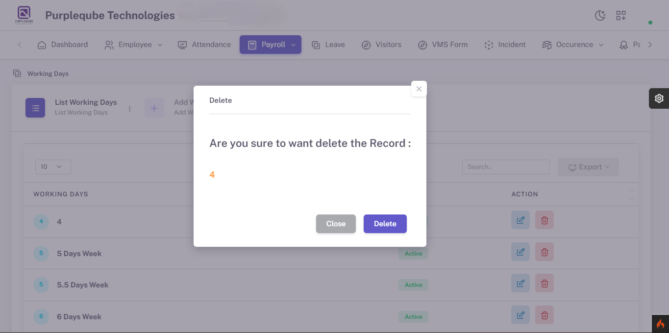 Delete confirmation dialog asking Are you sure to want delete the Record with working days value 4 highlighted in orange